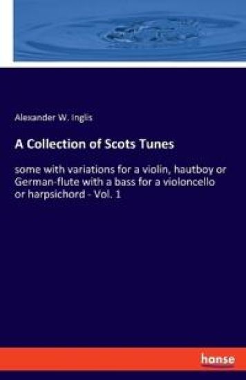 A Collection of Scots Tunes