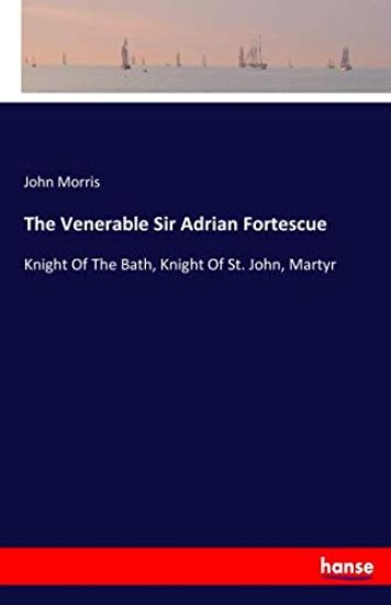 The Venerable Sir Adrian Fortescue