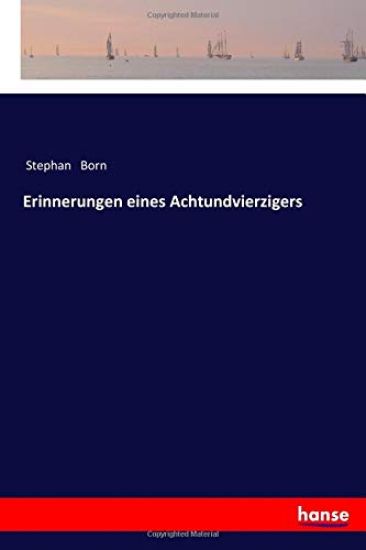 Erinnerungen eines Achtundvierzigers