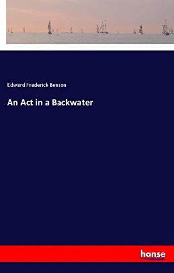 An Act in a Backwater