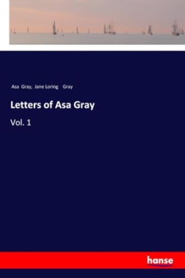 Letters of Asa Gray