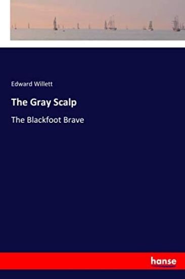 The Gray Scalp