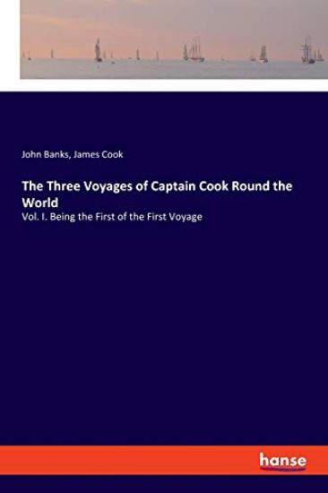 The Three Voyages of Captain Cook Round the World