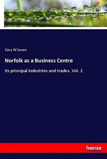 Norfolk as a Business Centre
