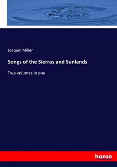 Songs of the Sierras and Sunlands