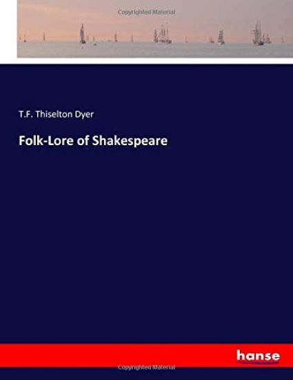 Folk-Lore of Shakespeare