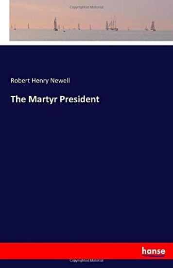 The Martyr President