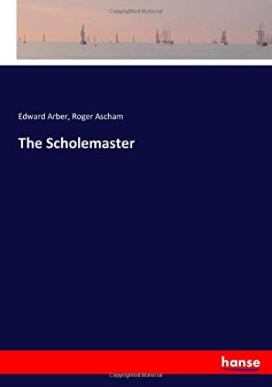 The Scholemaster