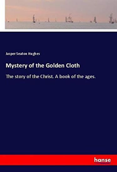 Mystery of the Golden Cloth