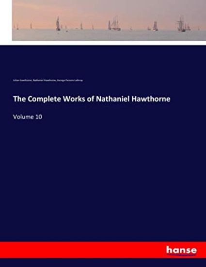The Complete Works of Nathaniel Hawthorne
