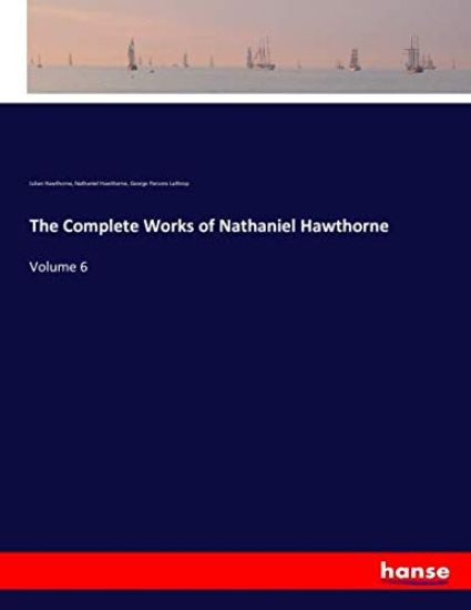The Complete Works of Nathaniel Hawthorne