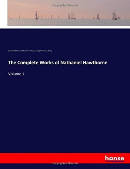 The Complete Works of Nathaniel Hawthorne