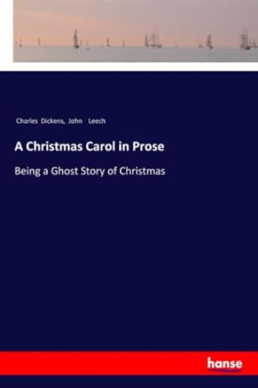 A Christmas Carol in Prose