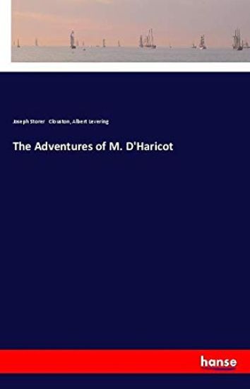 The Adventures of M. D'Haricot