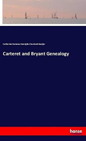 Carteret and Bryant Genealogy
