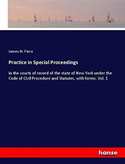 Practice in Special Proceedings
