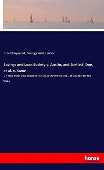 Savings and Loan Society v. Austin, and Bartlett, Doe, et al. v. Same