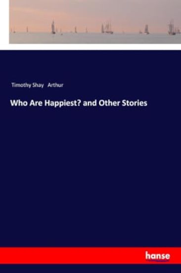 Who Are Happiest? and Other Stories