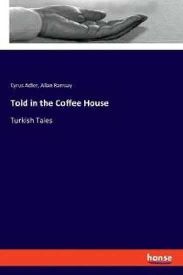 Told in the Coffee House