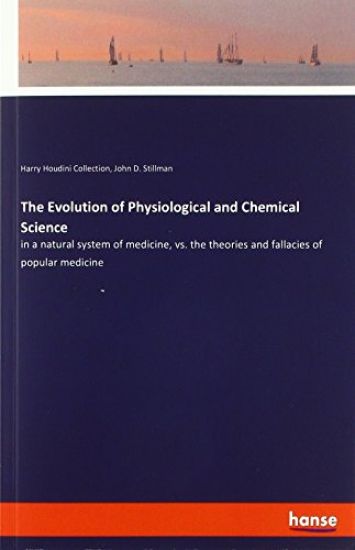 The Evolution of Physiological and Chemical Science