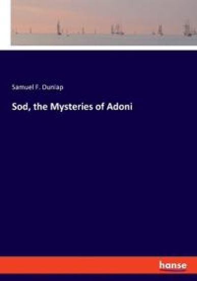 Sod, the Mysteries of Adoni