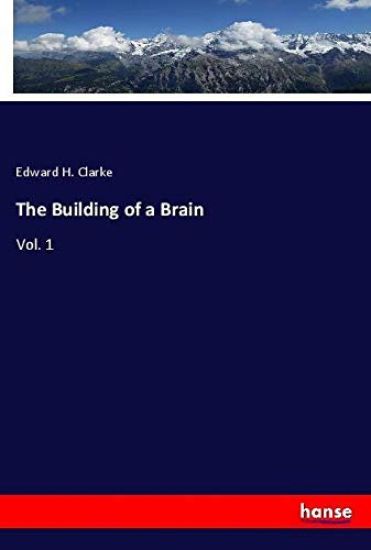 The Building of a Brain