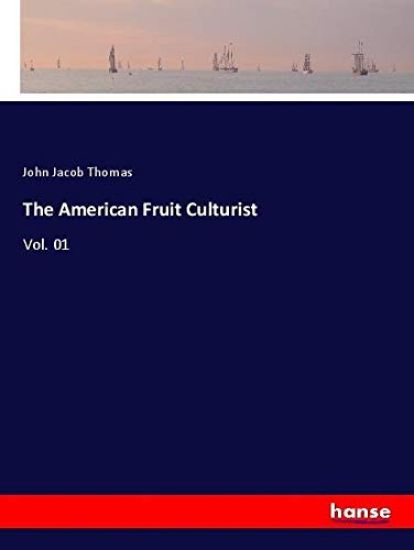 The American Fruit Culturist