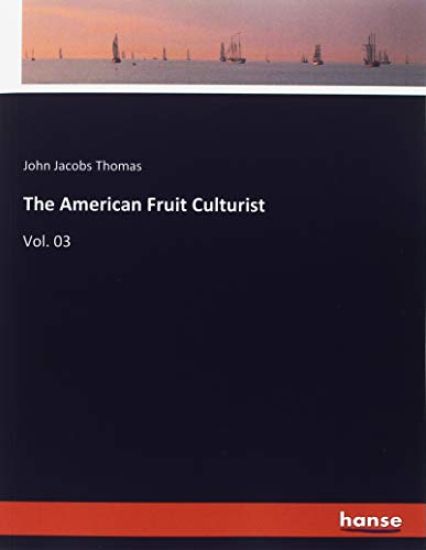 The American Fruit Culturist