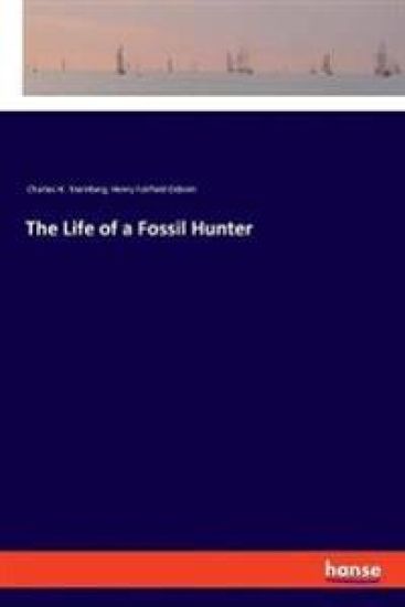 The Life of a Fossil Hunter