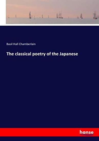 The classical poetry of the Japanese