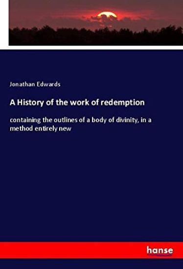A History of the work of redemption