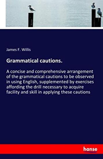 Grammatical cautions.