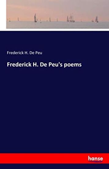 Frederick H. De Peu's poems