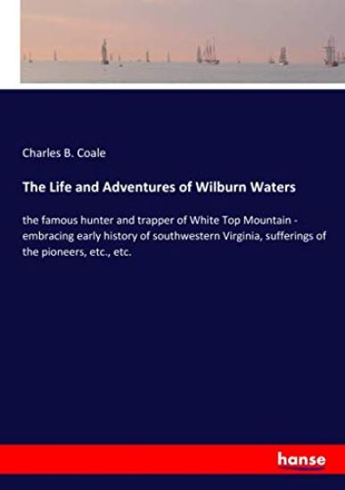 The Life and Adventures of Wilburn Waters