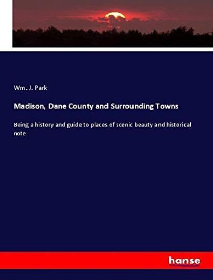 Madison, Dane County and Surrounding Towns