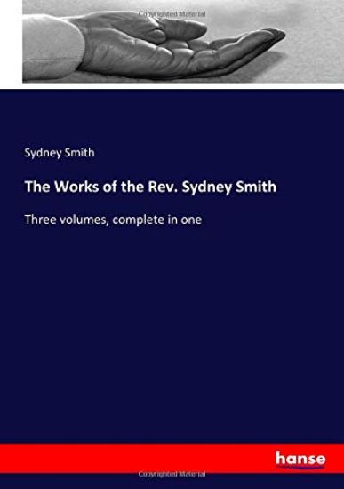 The Works of the Rev. Sydney Smith