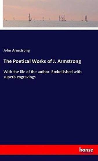The Poetical Works of J. Armstrong