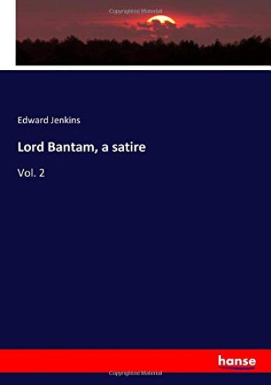 Lord Bantam, a satire