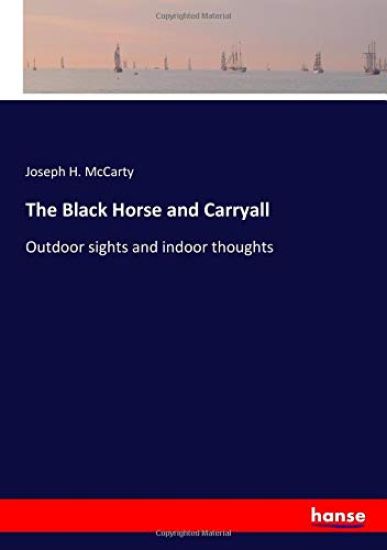 The Black Horse and Carryall
