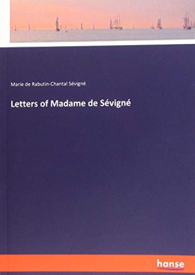 Letters of Madame de Sévigné