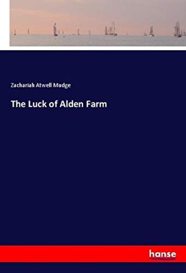 The Luck of Alden Farm