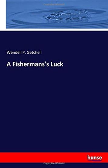 A Fishermans's Luck