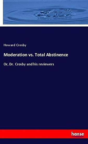 Moderation vs. Total Abstinence