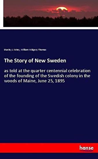The Story of New Sweden