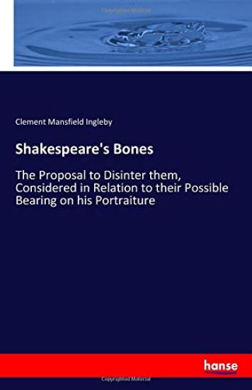 Shakespeare's Bones