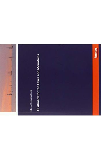 All Aboard for the Lakes and Mountains