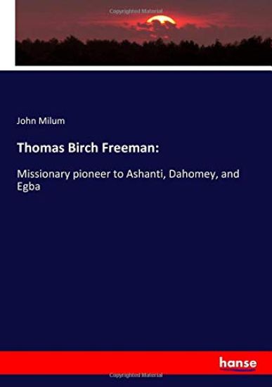 Thomas Birch Freeman: