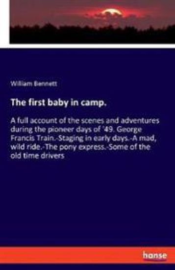 The first baby in camp.