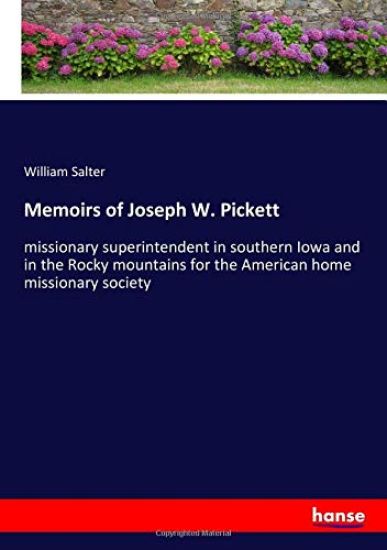 Memoirs of Joseph W. Pickett