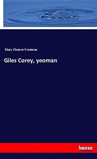 Giles Corey, yeoman